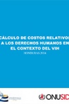 Cálculo de costos relativos a los Derechos Humanos en el contexto del VIH